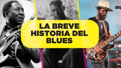 Del racismo a una forma de expresión: La breve historia del blues y su enorme importancia en Estados Unidos