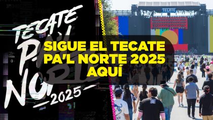 tecate pal norte dia 1 viernes