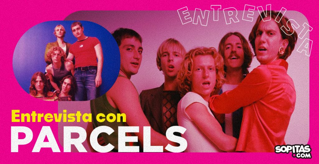 Entrevista con Parcels: Introspección e individualidad en una banda para llegar a 'LOVED'